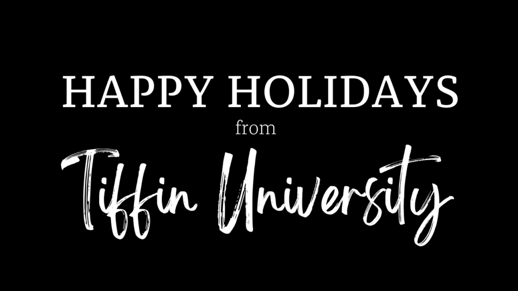 happy holidays from tiffin university